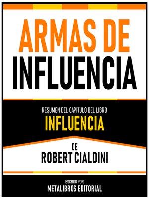cover image of Armas De Influencia--Resumen Del Capitulo Del Libro Influencia De Robert Cialdini